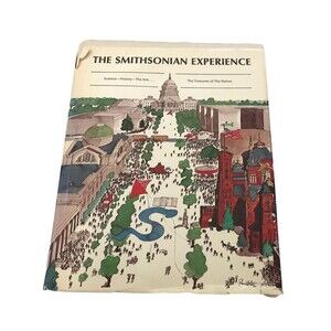 The Smithsonian Experience Hardback Book Washington DC Museum Science History